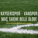Kayserispor ilk maçı ne zaman 2026